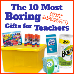 the 10 most boring but awesome gifts for teachers the 10 most boring but awesome gifts for teachers