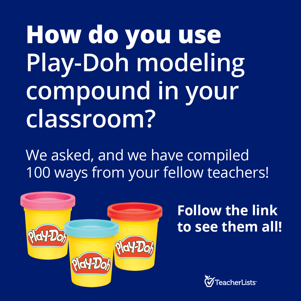 100 Ways to Use Play-Doh in the Classroom