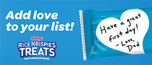 Add love to your list. Rice Krispies Treats.